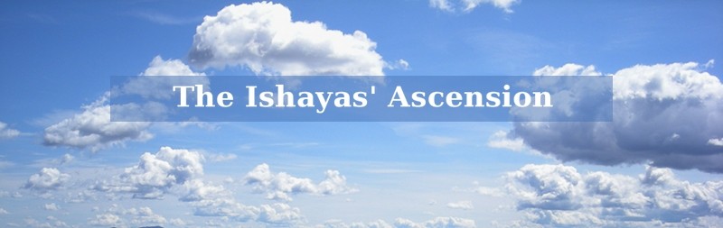 The Ishayas' Ascension